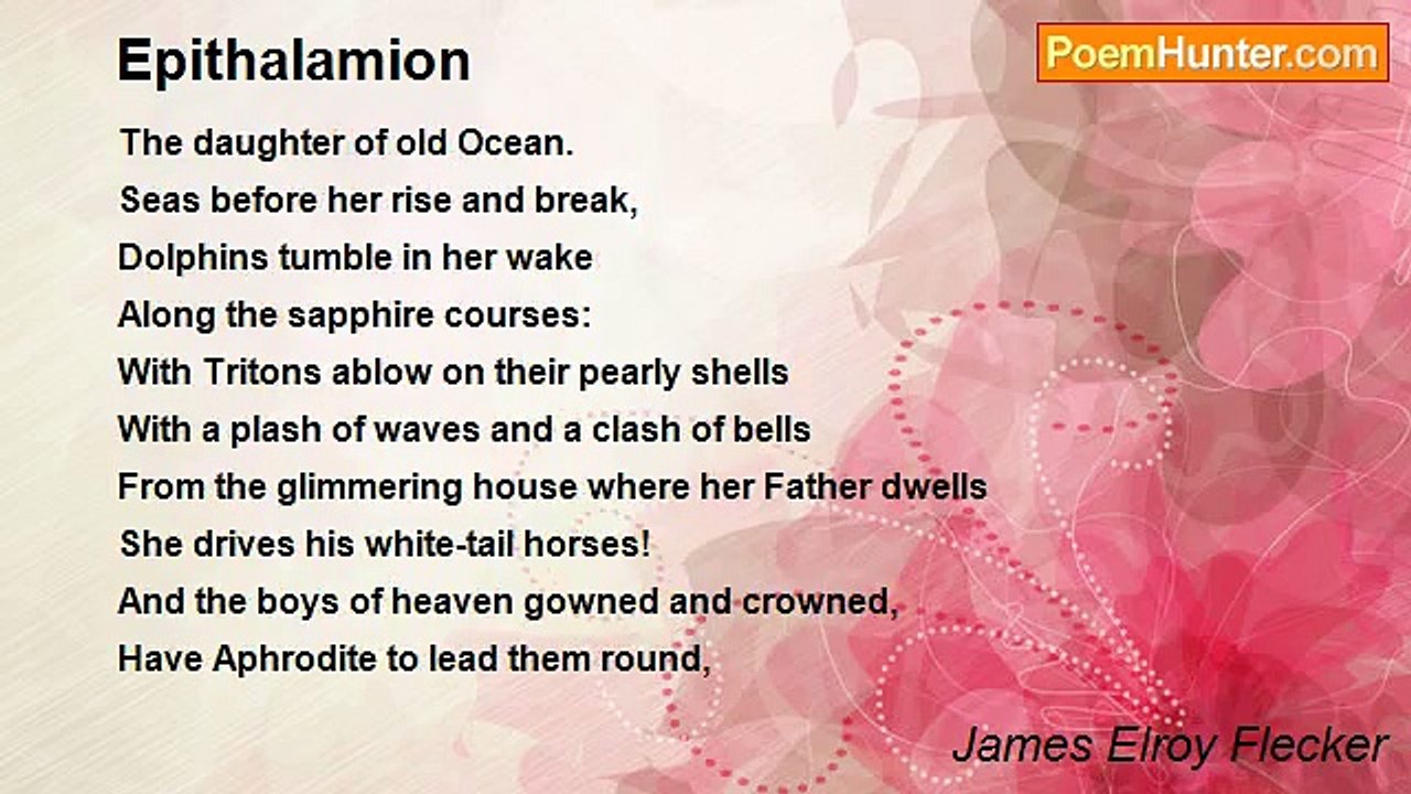 James Elroy Flecker - Epithalamion