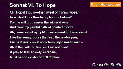 Charlotte Smith - Sonnet VI. To Hope