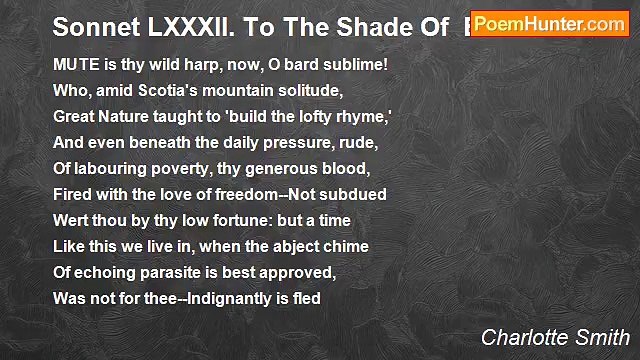 Charlotte Smith - Sonnet LXXXII. To The Shade Of Burns