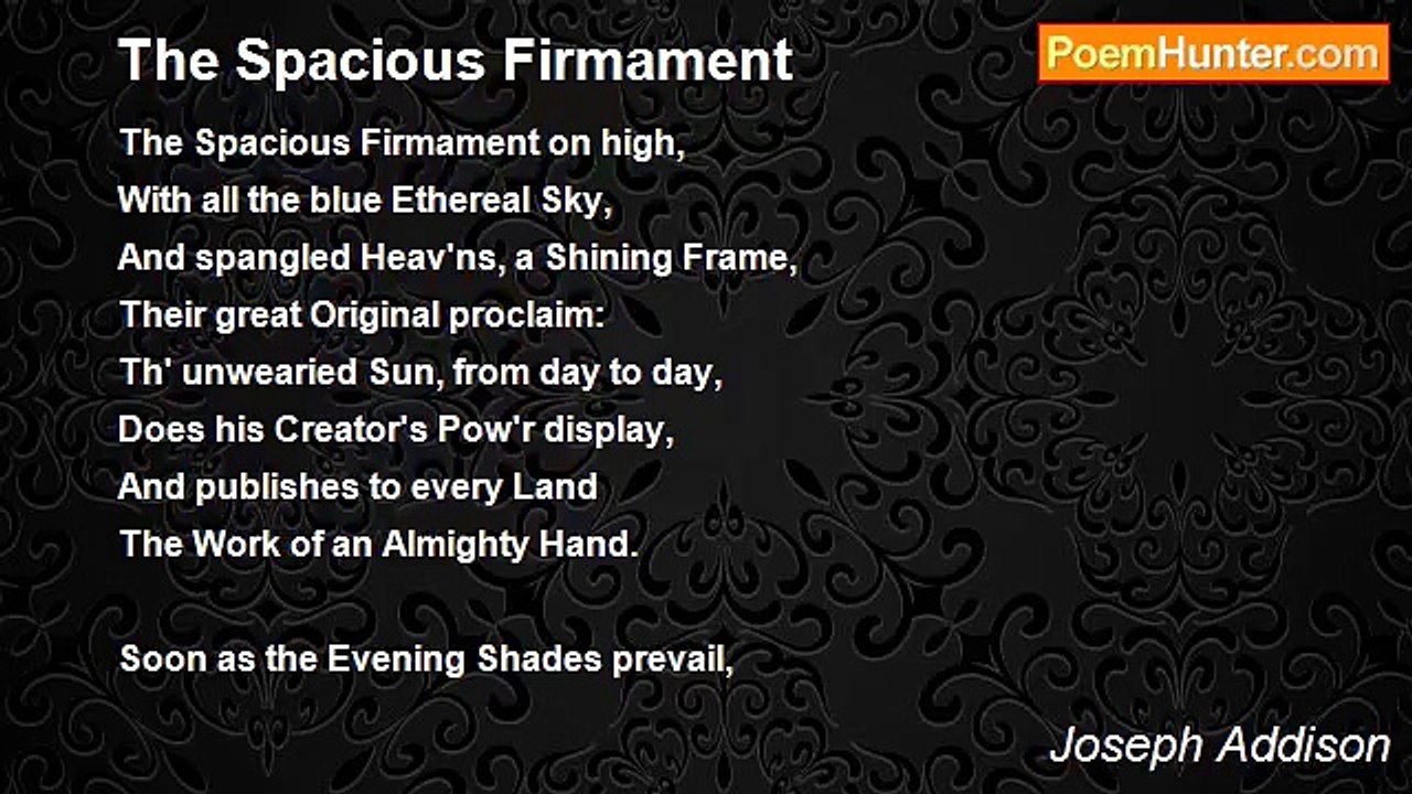 Joseph Addison - The Spacious Firmament