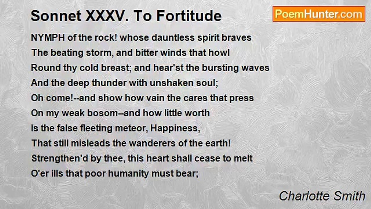 Charlotte Smith - Sonnet XXXV. To Fortitude