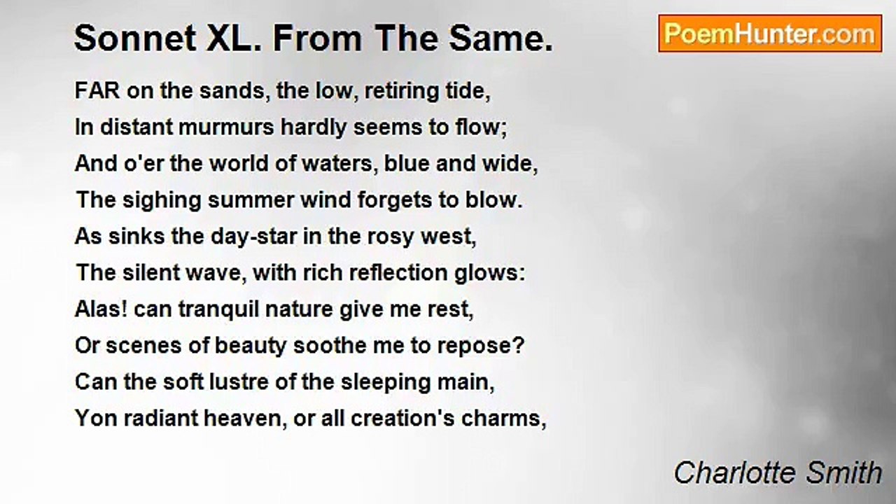 Charlotte Smith - Sonnet XL. From The Same.