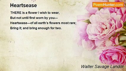 Walter Savage Landor - Heartsease
