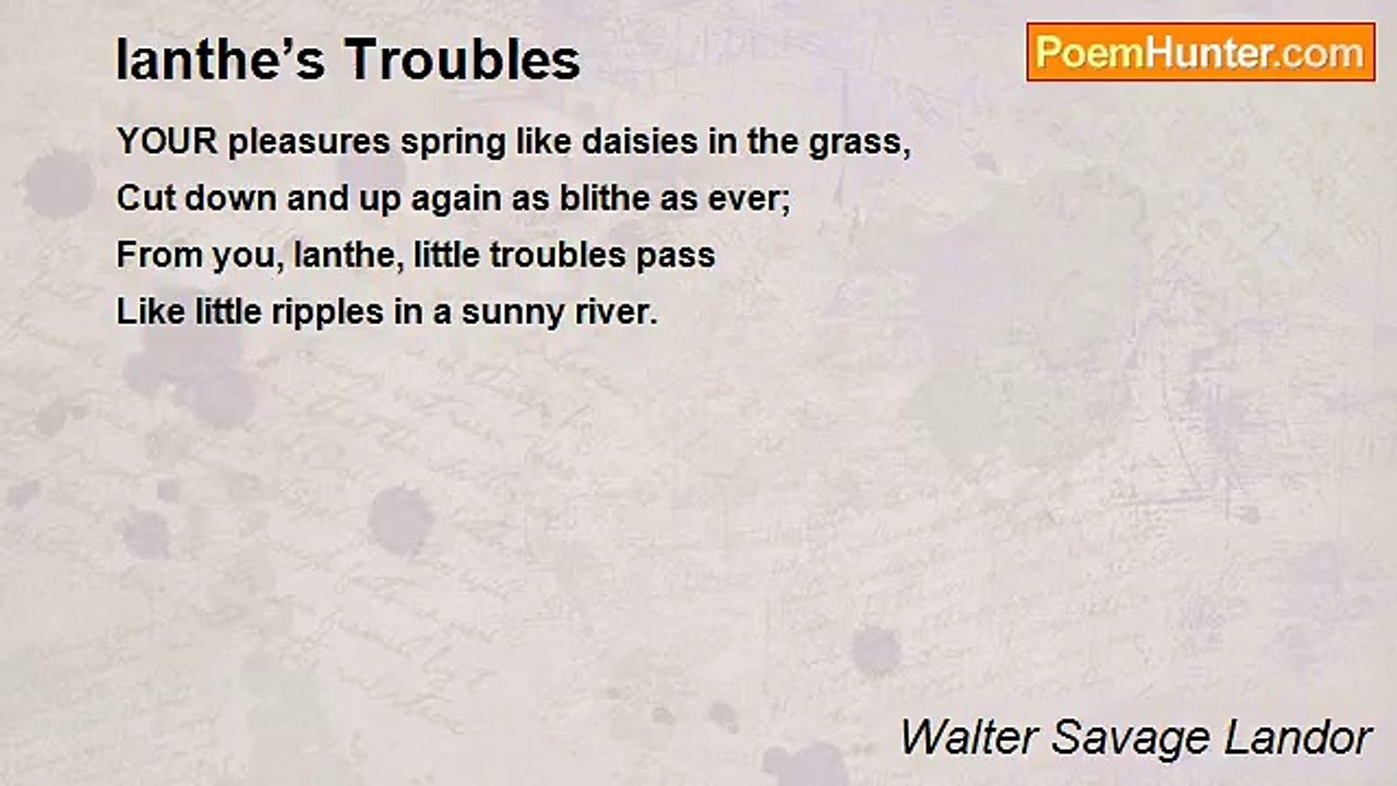 Walter Savage Landor - Ianthe’s Troubles