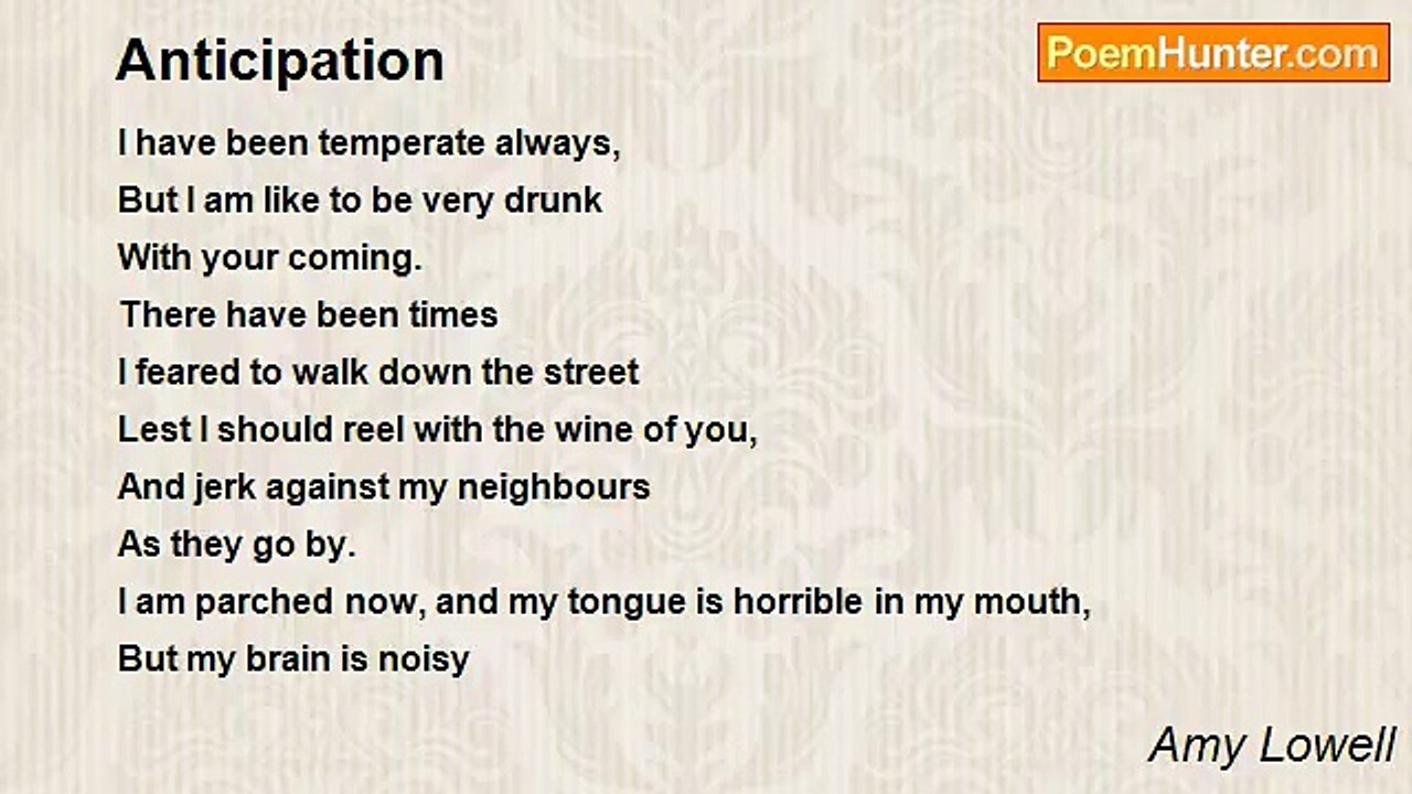 Amy Lowell - Anticipation