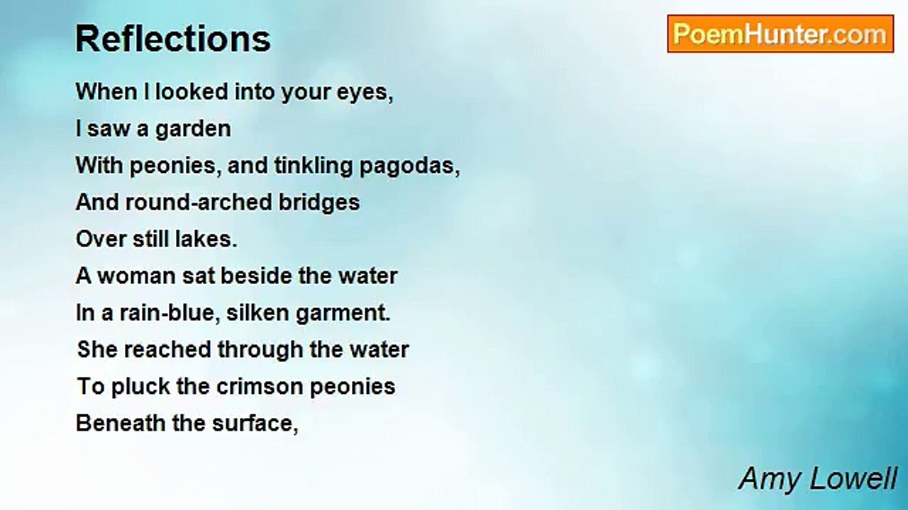 Amy Lowell - Reflections