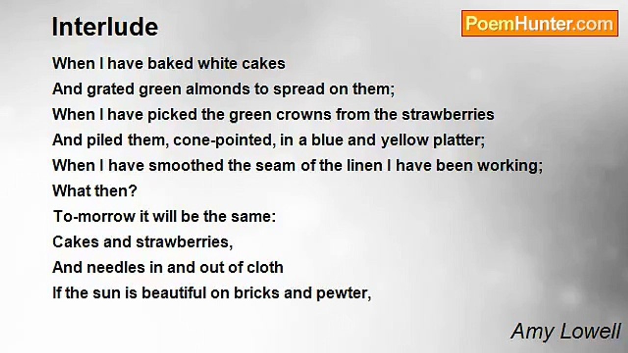 Amy Lowell - Interlude