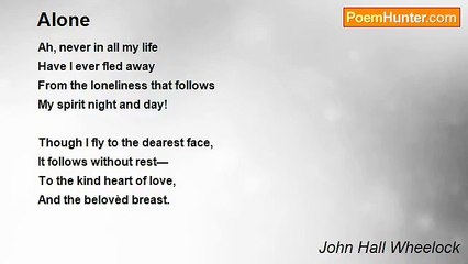 John Hall Wheelock - Alone