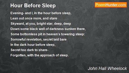 John Hall Wheelock - Hour Before Sleep