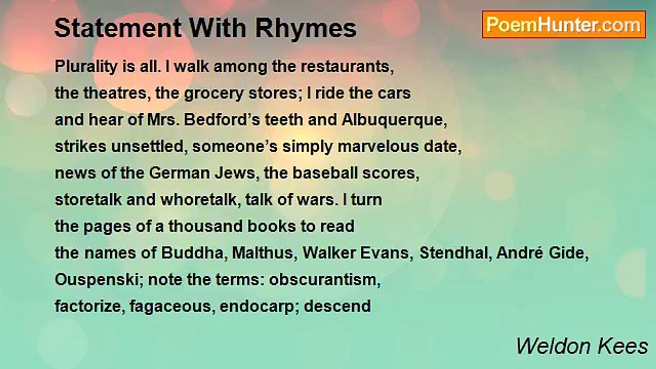 Weldon Kees - Statement With Rhymes
