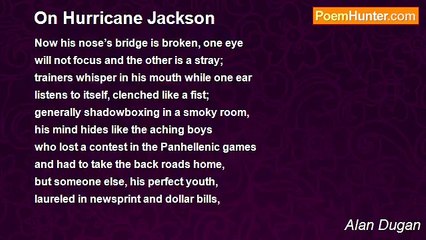 Alan Dugan - On Hurricane Jackson
