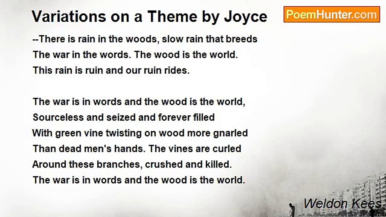 Weldon Kees - Variations on a Theme by Joyce