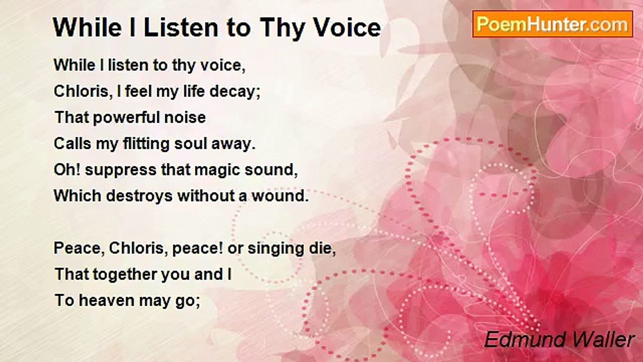 Edmund Waller - While I Listen to Thy Voice