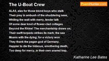 Katharine Lee Bates - The U-Boat Crew