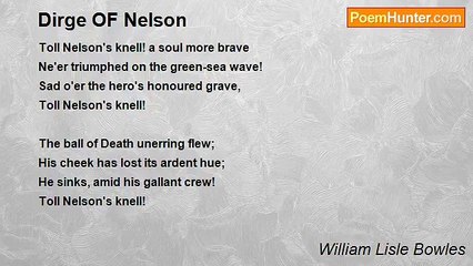 William Lisle Bowles - Dirge OF Nelson