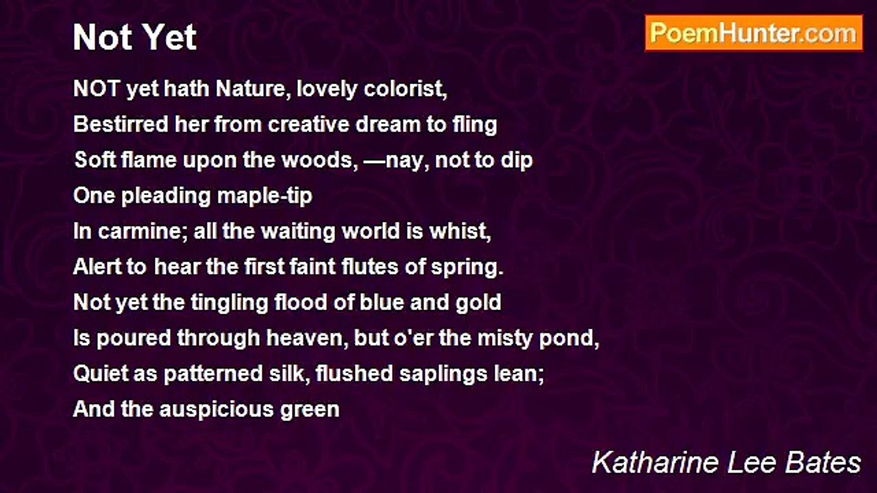 Katharine Lee Bates - Not Yet