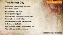 Katharine Lee Bates - The Perfect Day