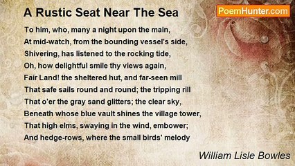 William Lisle Bowles - A Rustic Seat Near The Sea