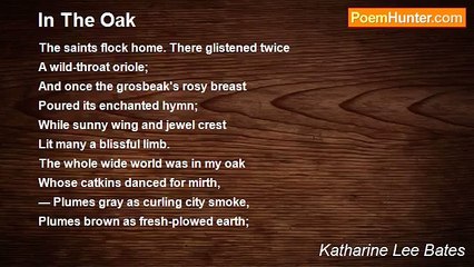 Katharine Lee Bates - In The Oak