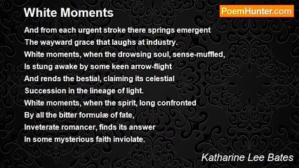 Katharine Lee Bates - White Moments