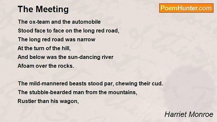 Harriet Monroe - The Meeting