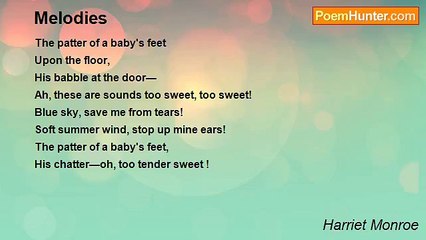 Harriet Monroe - Melodies