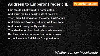 Walther von der Vogelweide - Address to Emperor Frederic II.