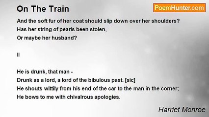Harriet Monroe - On The Train