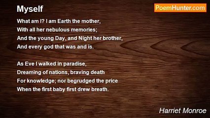 Harriet Monroe - Myself