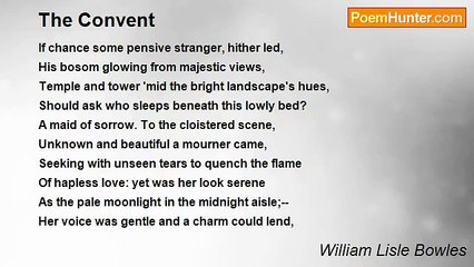 William Lisle Bowles - The Convent