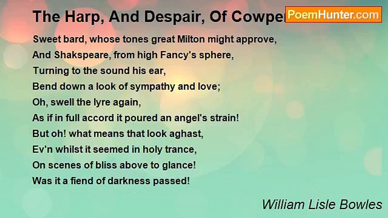 William Lisle Bowles - The Harp, And Despair, Of Cowper