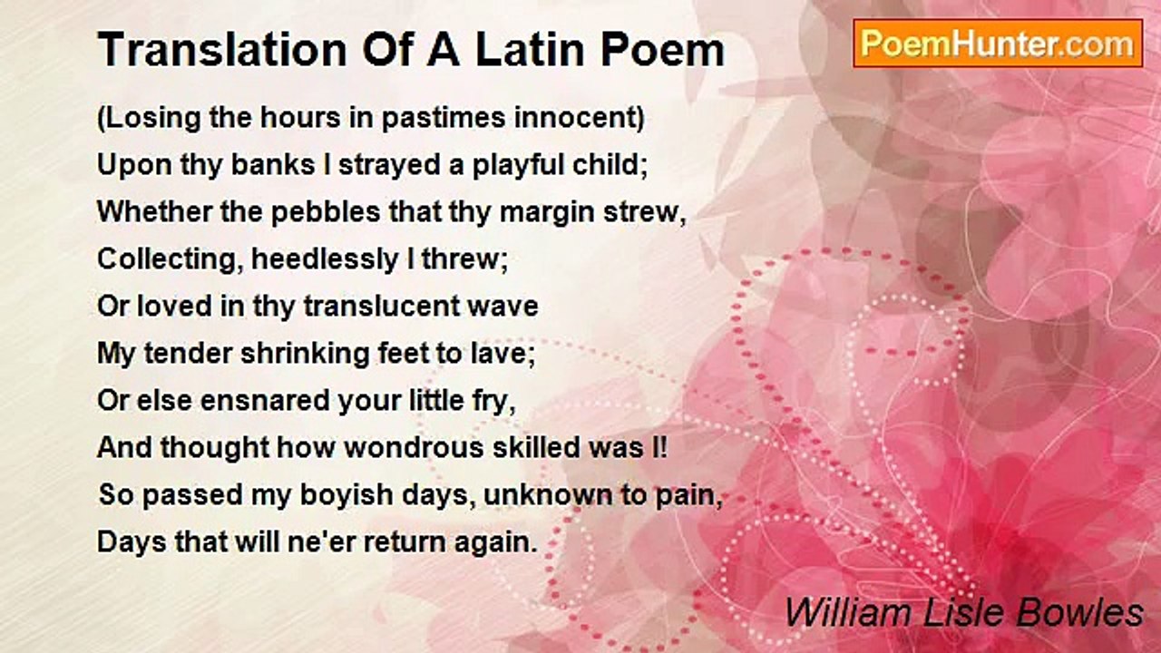 William Lisle Bowles - Translation Of A Latin Poem