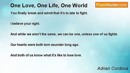 Adrian Cordova - One Love, One Life, One World