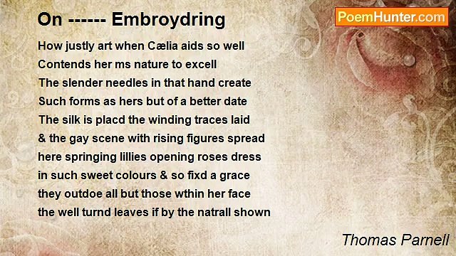 Thomas Parnell - On Embroydring