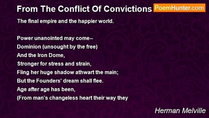 Herman Melville - From The Conflict Of Convictions
