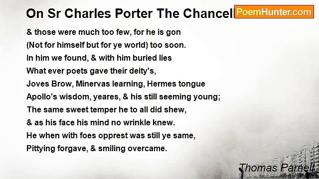 Thomas Parnell - On Sr Charles Porter The Chancellours Death