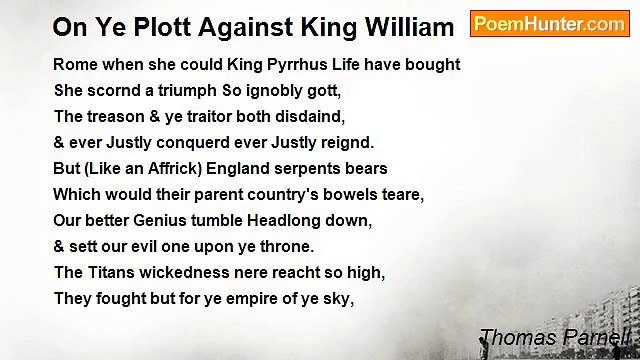 Thomas Parnell - On Ye Plott Against King William