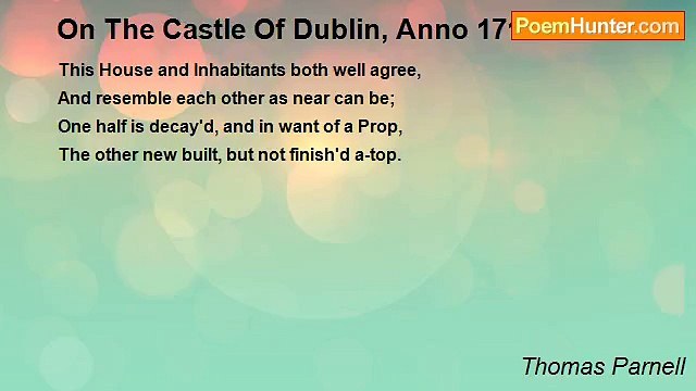 Thomas Parnell - On The Castle Of Dublin, Anno 1715