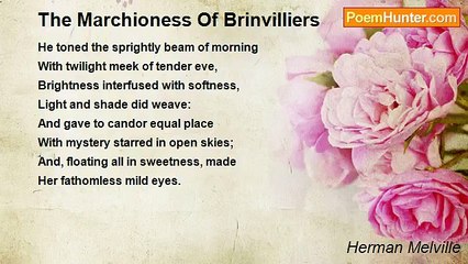 Herman Melville - The Marchioness Of Brinvilliers