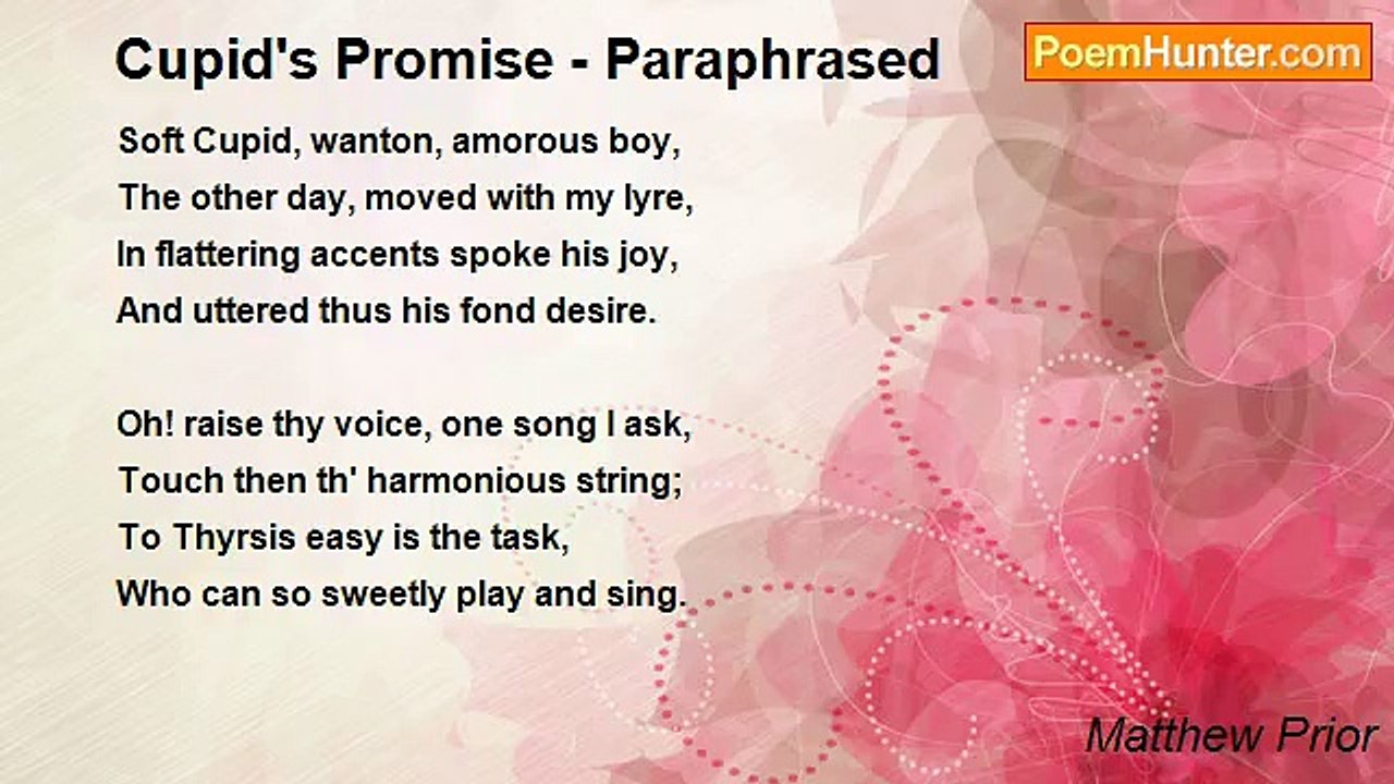 Matthew Prior - Cupid's Promise - Paraphrased