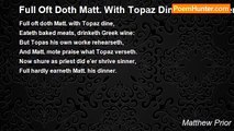 Matthew Prior - Full Oft Doth Matt. With Topaz Dine - In Chaucer's Style