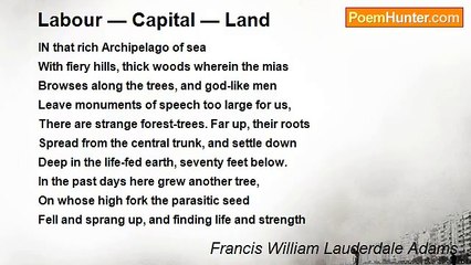Francis William Lauderdale Adams - Labour — Capital — Land