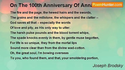 Joseph Brodsky - On The 100th Anniversary Of Anna Akhmatova