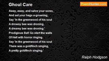 Ralph Hodgson - Ghoul Care