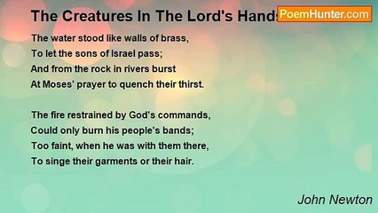 John Newton - The Creatures In The Lord's Hands