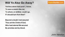 John Newton - Will Ye Also Go Away?