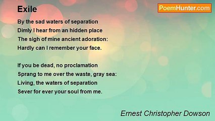Ernest Christopher Dowson - Exile