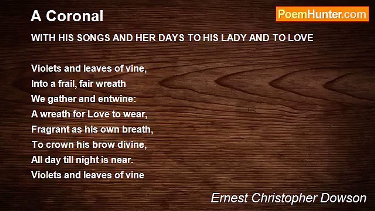 Ernest Christopher Dowson - A Coronal