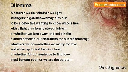 David Ignatow - Dilemma