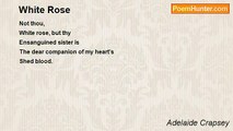 Adelaide Crapsey - White Rose